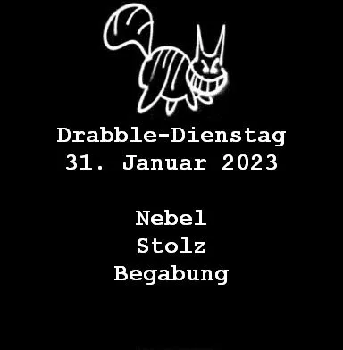 Logo für den Drabble Dienstag 31-01-23 die Entscheidung